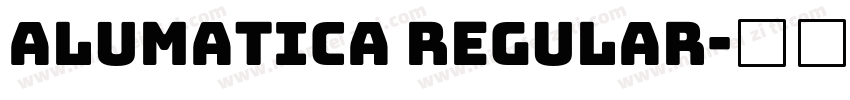 Alumatica Regular字体转换